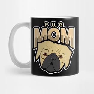 Pug Mom, Best Mom Ever Mothers Day Gift Ideas Mug